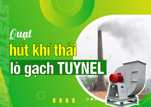 cung-cap-quat-hut-khi-thai-lo-gach-tuynel-uy-tin