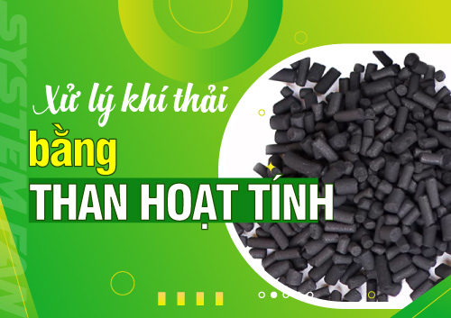 phuong-phap-xu-ly-khi-thai-bang-than-hoat-tinh-hieu-qua-cao