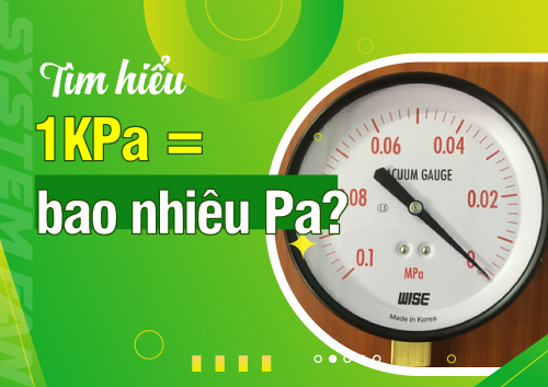 chi-so-kpa-la-gi-1kpa-bang-bao-nhieu-pa
