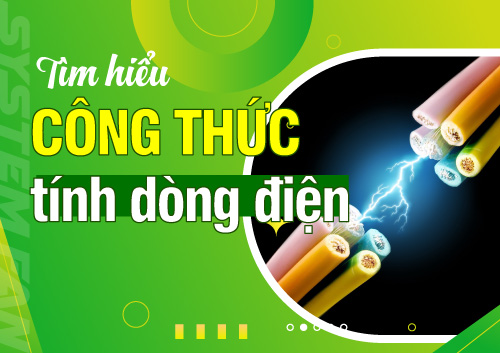 tim-hieu-ve-dong-dien-cong-thuc-tinh-dong-dien-chi-tiet
