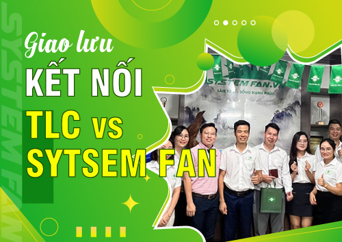 system-fan-tlc-giao-luu-ket-noi-chia-se-cung-thinh-vuong