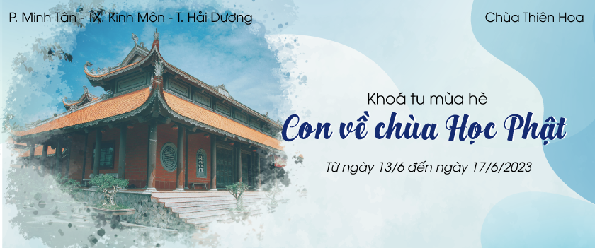 Khoá tu mùa hè: Con về chùa học Phật (1)