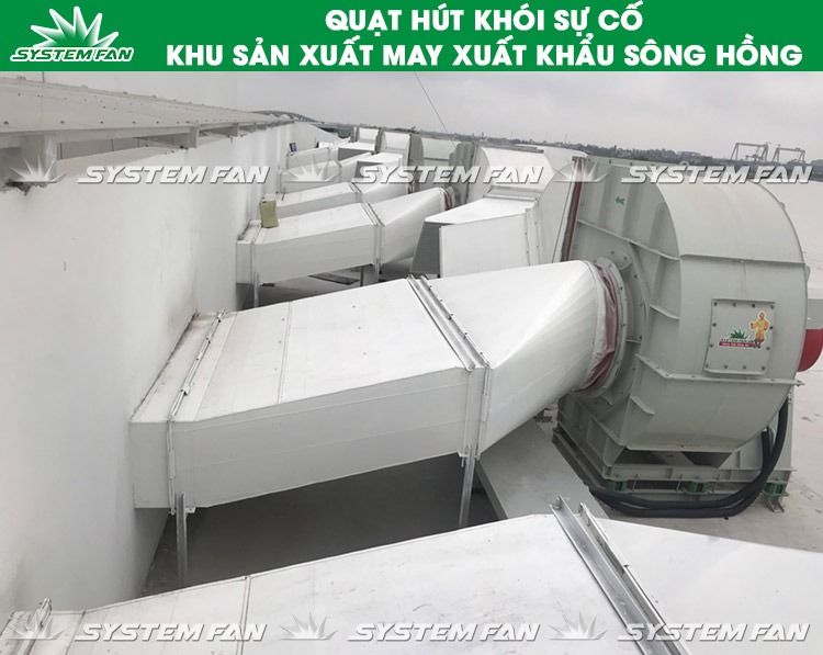 Cung cấp quạt hút khói nhà máy may XK Sông Hồng (Hình 2)