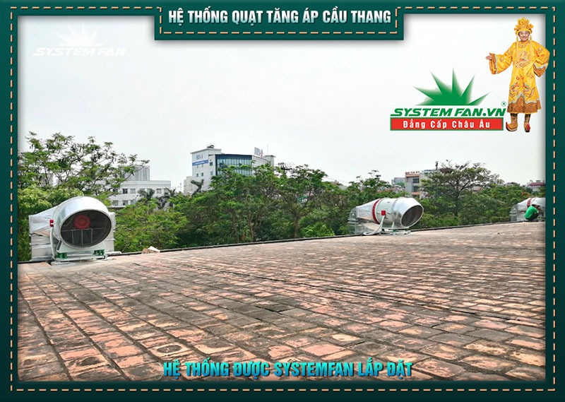 Hệ thống quạt tăng áp cầu thang