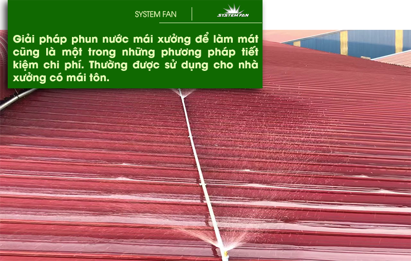 phun nước mái xưởng