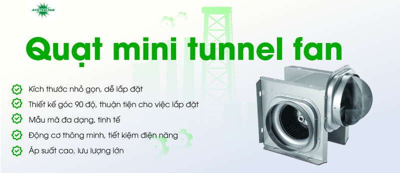 Quạt mini tunnel fan