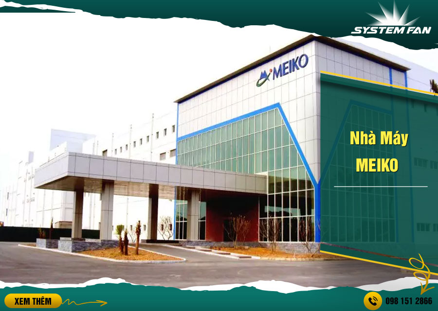 Cung cấp quạt cho nhà máy meiko