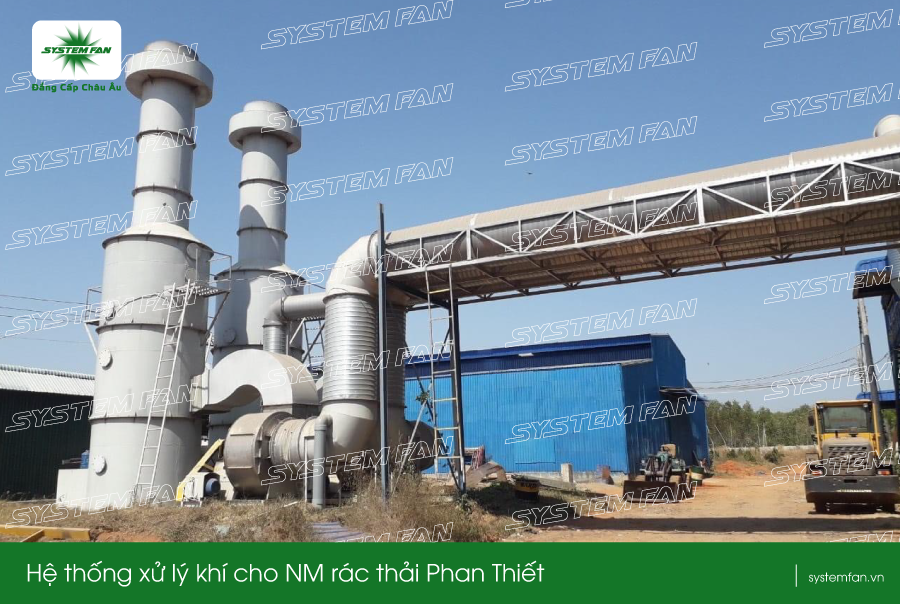 Hệ thống xử lý khí cho nhà máy rác thải Phan Thiết