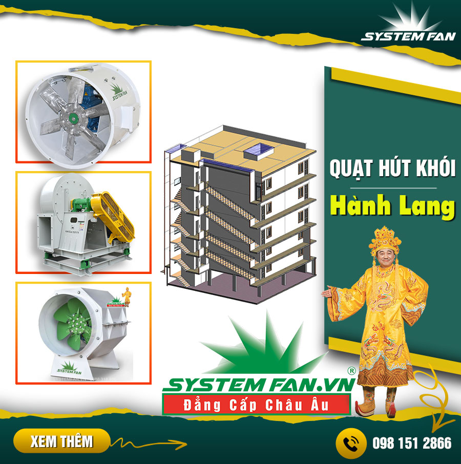 Quạt sử dụng cho hút khói hành lang