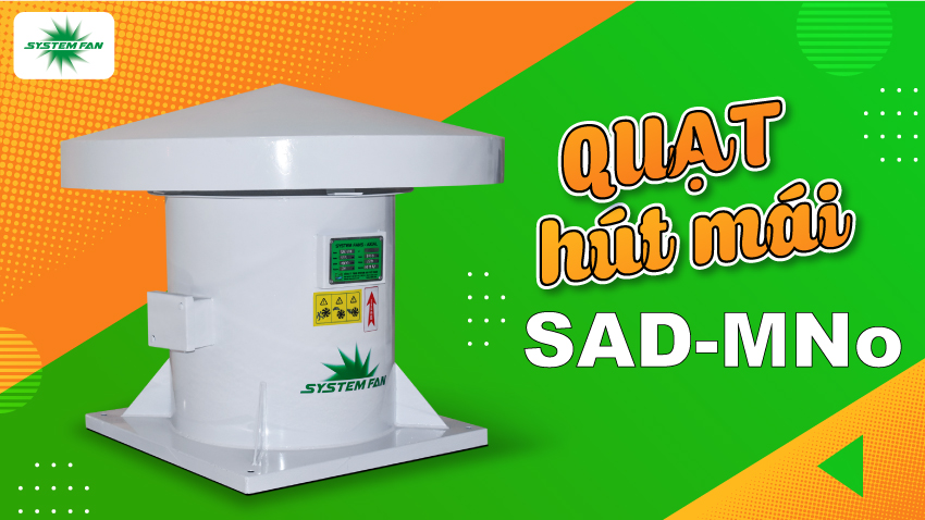 Quạt hướng trục hút mái SAD-MNo