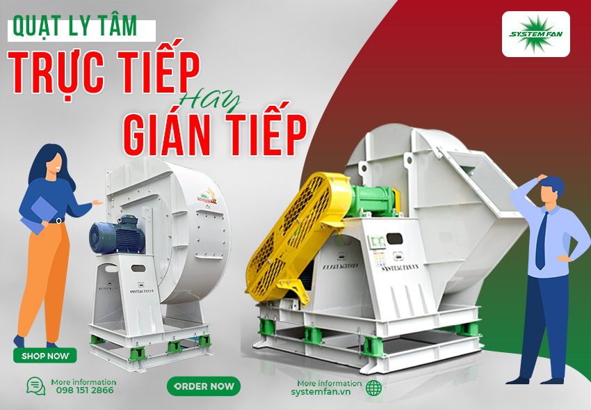 Quạt ly tâm trực tiếp hay gián tiếp