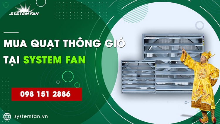 Mua quạt thông gió uy tín tại System Fan