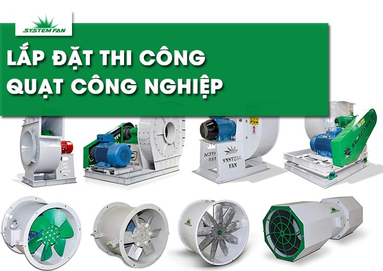 Thi công lắp đặt quạt công nghiệp