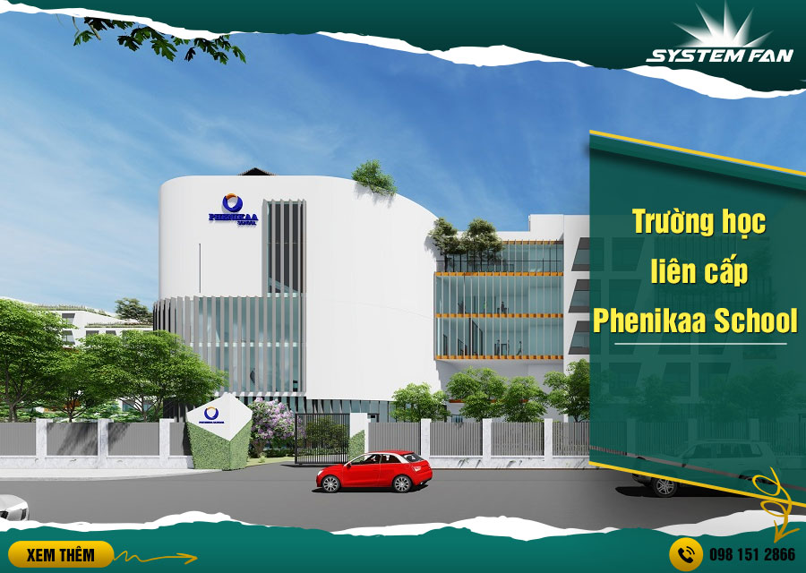 quạt ly tâm hút khói cho trường học liên cấp Phenikaa