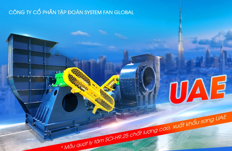 Quạt ly tâm xuất khẩu UAE quat ly tam xuat khau uae