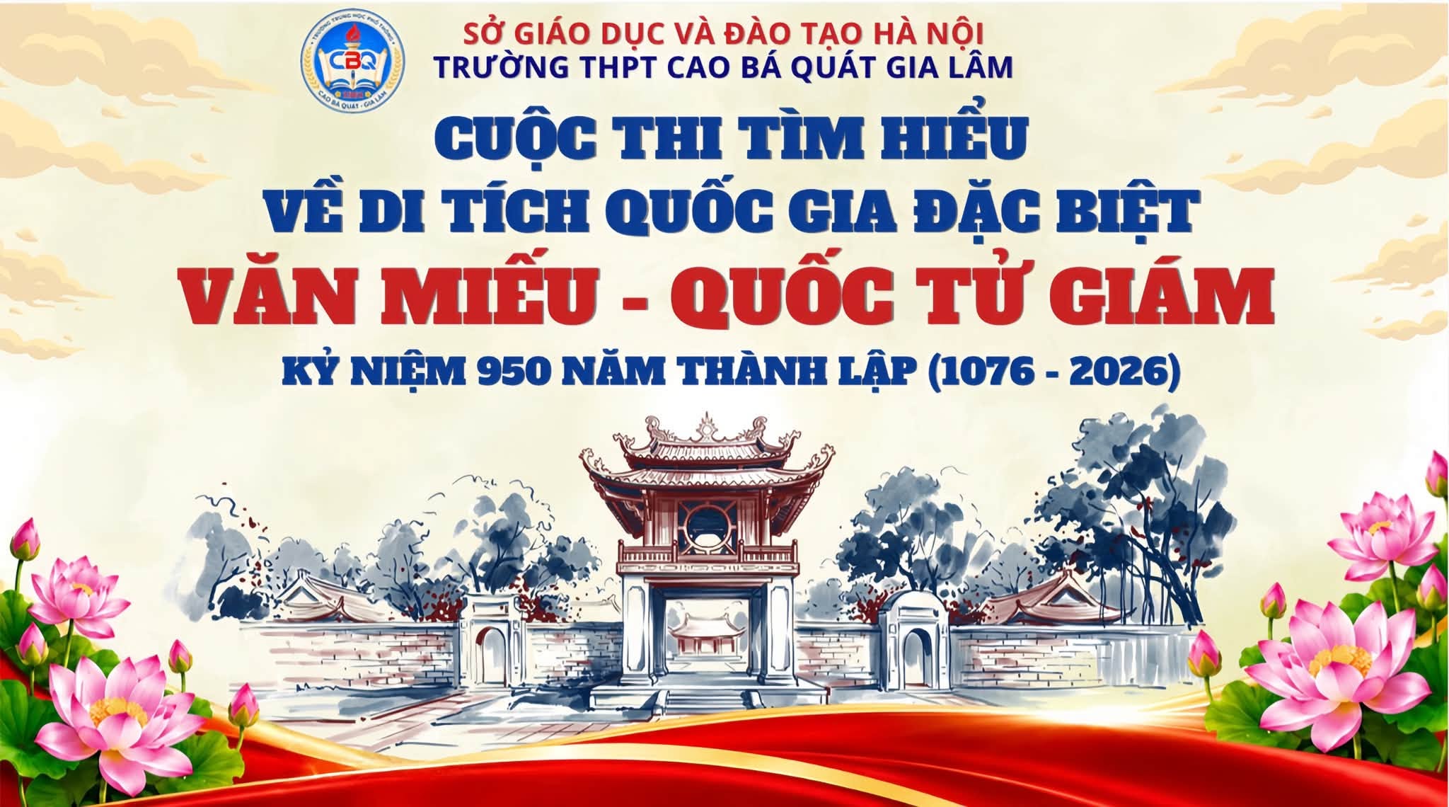 TRƯỜNG THPT CAO BÁ QUÁT – GIA LÂM: SÔI NỔI CUỘC THI “TÌM HIỂU VỀ DI TÍCH QUỐC GIA ĐẶC BIỆT VĂN MIẾU – QUỐC TỬ GIÁM”