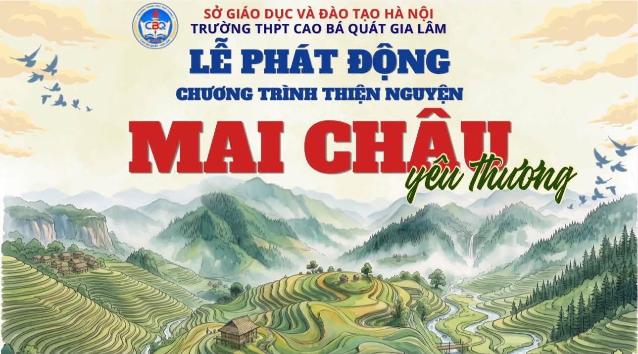 TRƯỜNG THPT CAO BÁ QUÁT – GIA LÂM PHÁT ĐỘNG CHƯƠNG TRÌNH “MAI CHÂU YÊU THƯƠNG