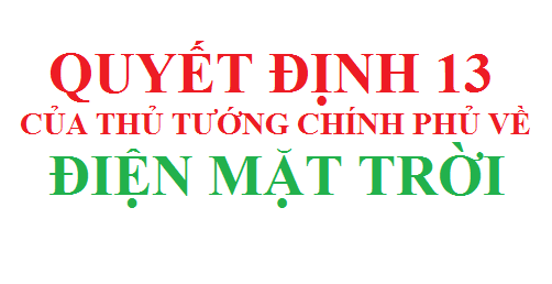 quyet-dinh-13-cua-thu-tuong-chinh-phu-ve-dien-mat-troi