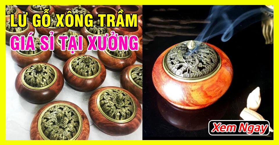 Lư xông trầm hương - lư gỗ xông trầm giá sỉ, giá buôn tại xưởng