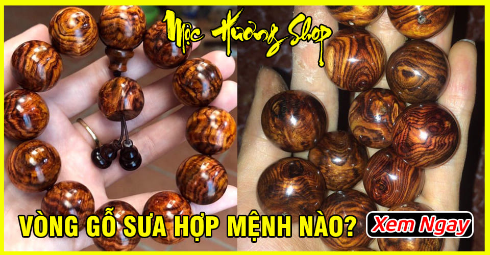 Vòng gỗ sưa đỏ Quảng Bình hợp mệnh và tuổi nào? Vòng gỗ sưa đỏ Quảng Bình hợp mệnh và tuổi nào?