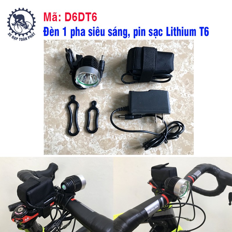 Đèn 1 pha siêu sáng, pin sạc Lithium T6