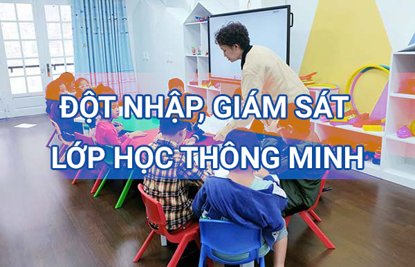 Đột nhập lớp học thông minh cực kỳ hiện đại tại TP HCM