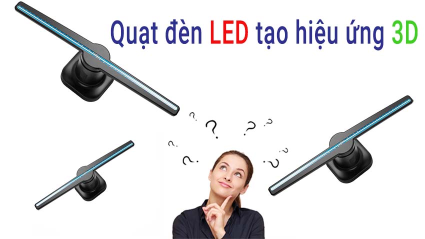 Tiêu chí chọn mua quạt đèn led 3d tạo hiệu ứng độc đáo