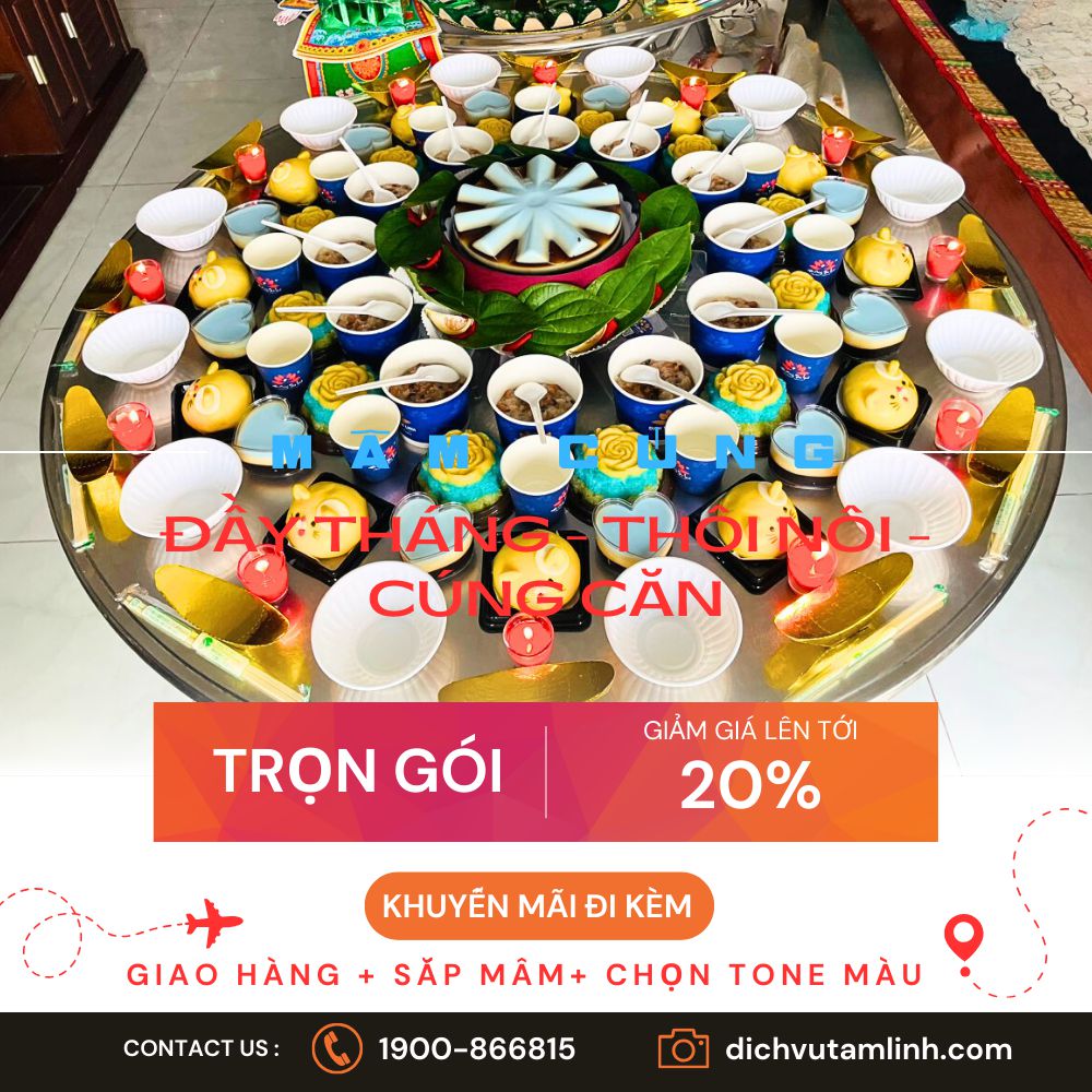 ĐẦY THÁNG SIÊU KHUYẾN MÃI HƠN 20% Mâm Cúng Đầy Tháng - Thôi Nôi - Cúng Căn trọng gói.