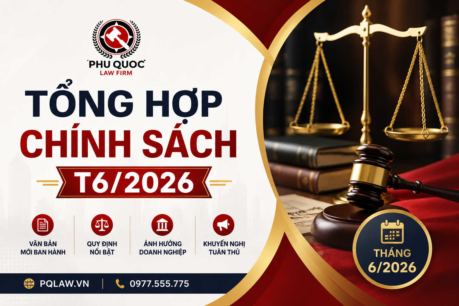 TỔNG HỢP TIN TỨC PHÁP LUẬT NỔI BẬT THÁNG 6/2026: DOANH NGHIỆP CẦN QUAN TÂM ĐIỀU GÌ?