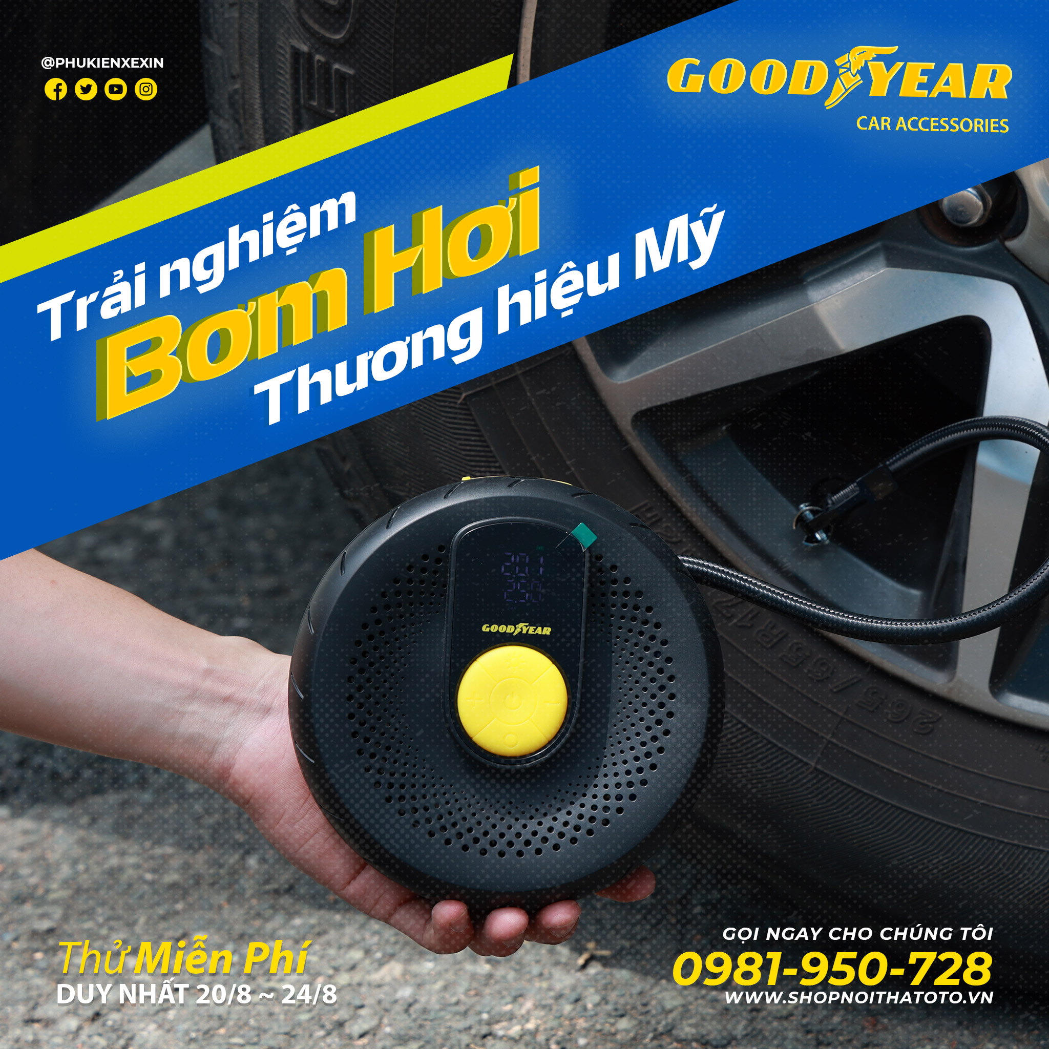 TRẢI NGHIỆM THƯƠNG HIỆU BƠM HƠI MIỄN PHÍ VỚI GOODYEAR