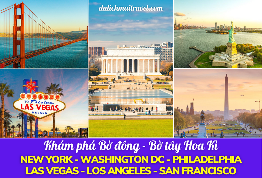 Tour Mỹ 27 Tết 2026 • Liên Tuyến Bờ Đông Bờ Tây Hoa Kỳ 10N9D