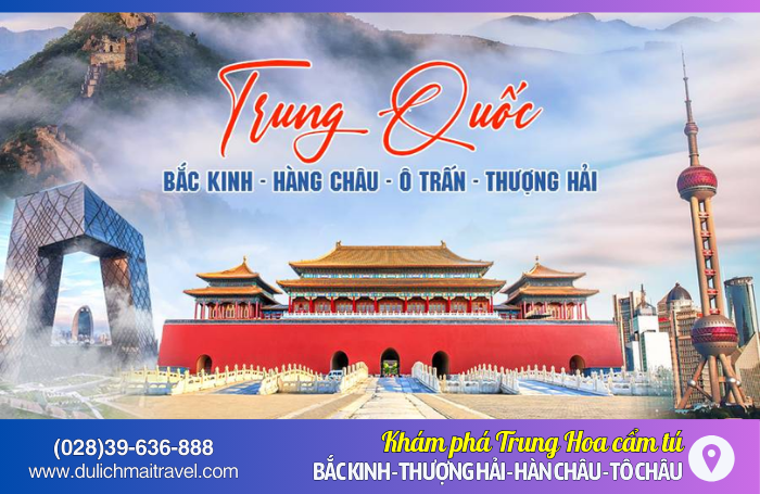 Tour Trung Quốc 7N6D | Du Lịch Bắc Kinh • Thượng Hải