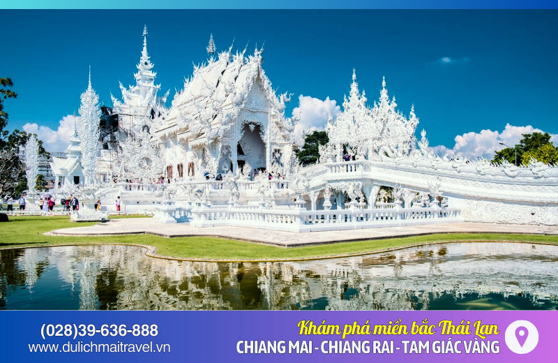 Tour Chiang Mai Chiang Rai • Khám Phá Miền Bắc Thái Lan