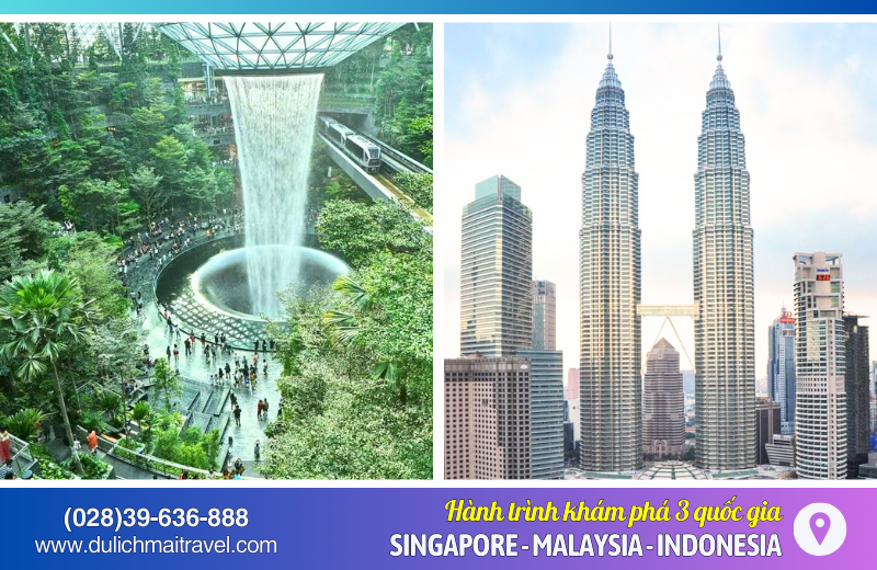 Tour Sing, Malay, Indo 6N5D • Hành Trình Xuyên 3 Quốc Gia