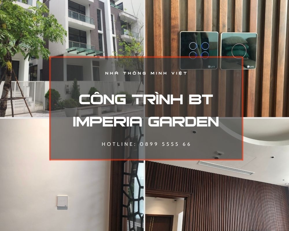 Biệt thự Imperia Garden với Full giải pháp điện thông minh Lumi