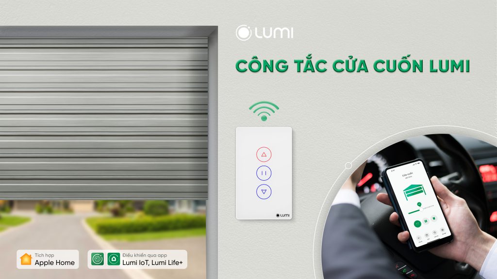 Công tắc cửa cuốn WiFi Lumi – Điều khiển từ xa, theo dõi trạng thái, đảm bảo an ninh