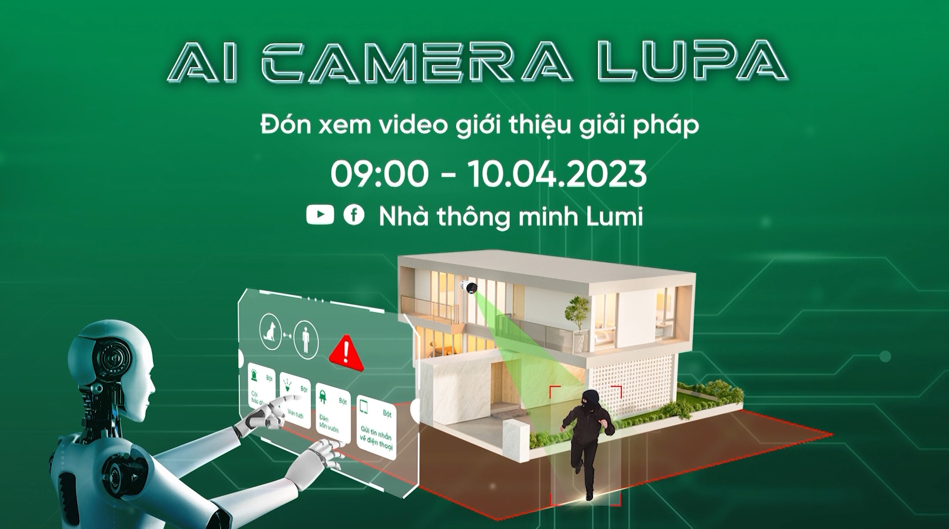 Khắc phục tình trạng lắp camera khắp nơi nhưng vẫn mất mất trộm với AI Camera Lupa