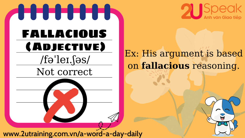 A Word A Day - Fallacious