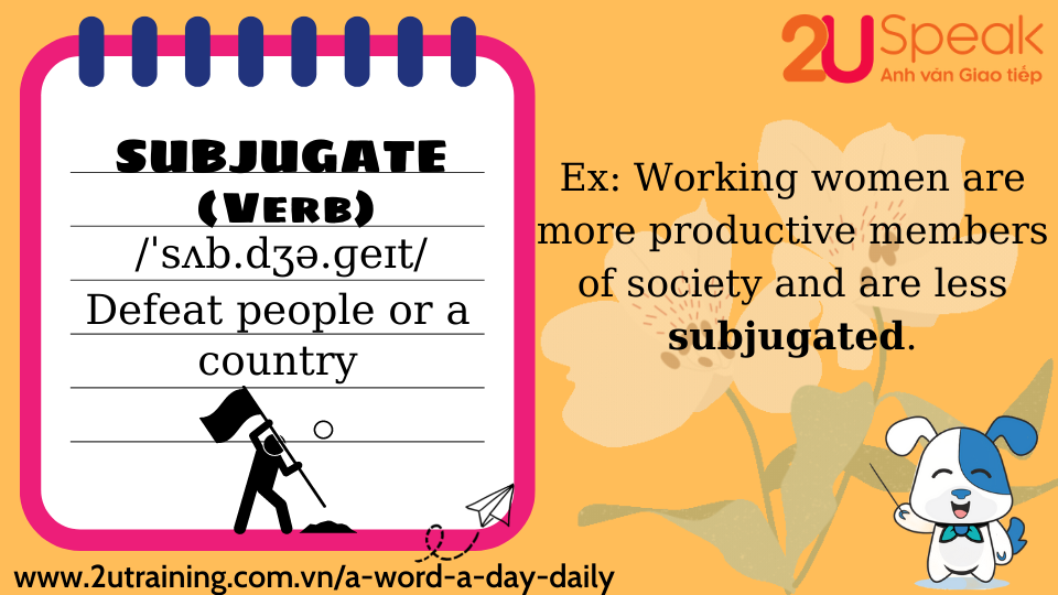 A Word A Day - Subjugate