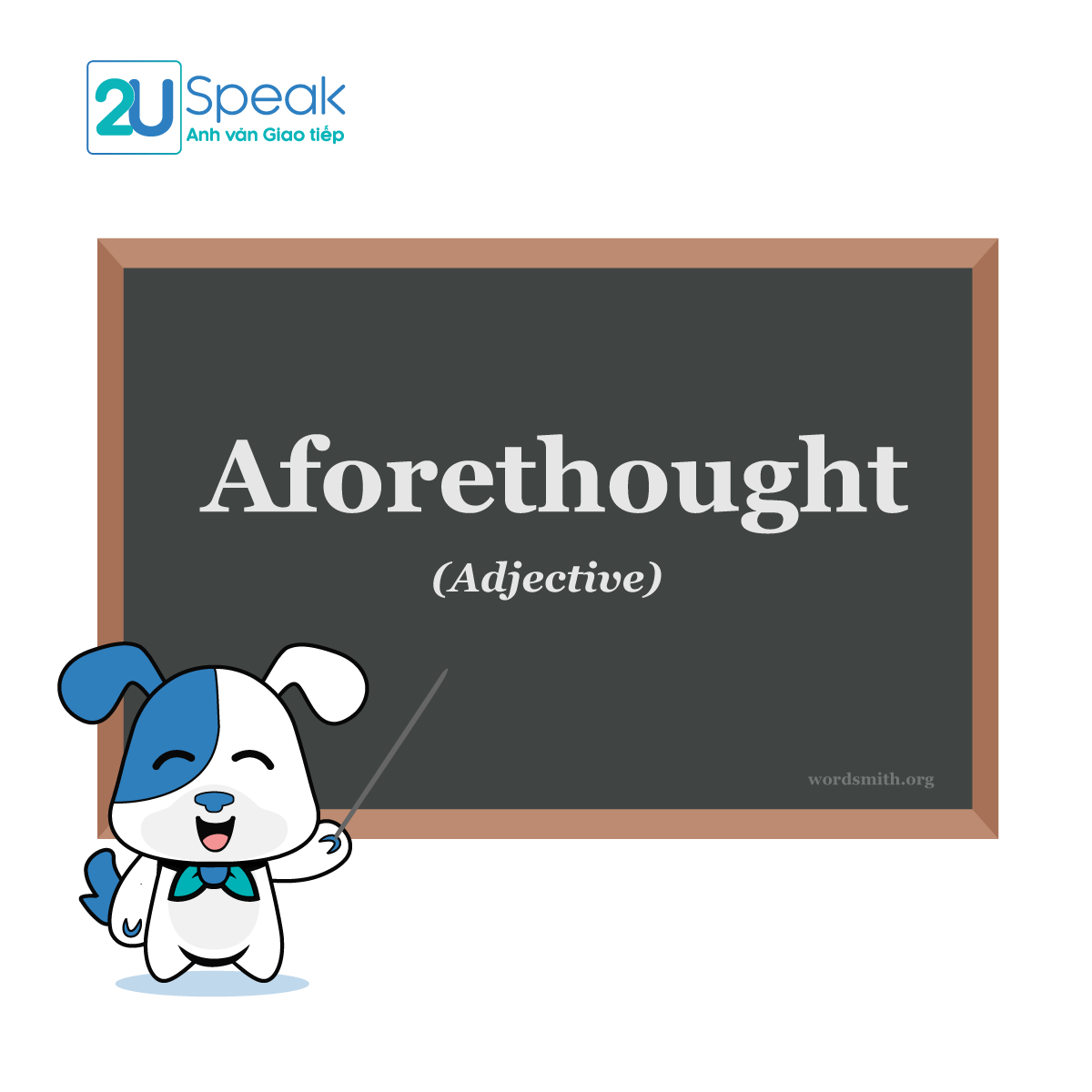 A Word A Day -Aforethought