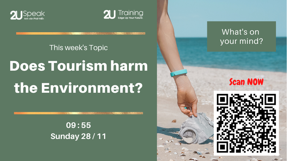 English Speaking Club l “Does Tourism harm the Environment?”