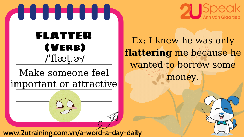 A Word A Day - Flatter