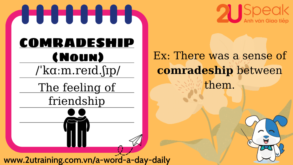 A Word A Day - Comradeship