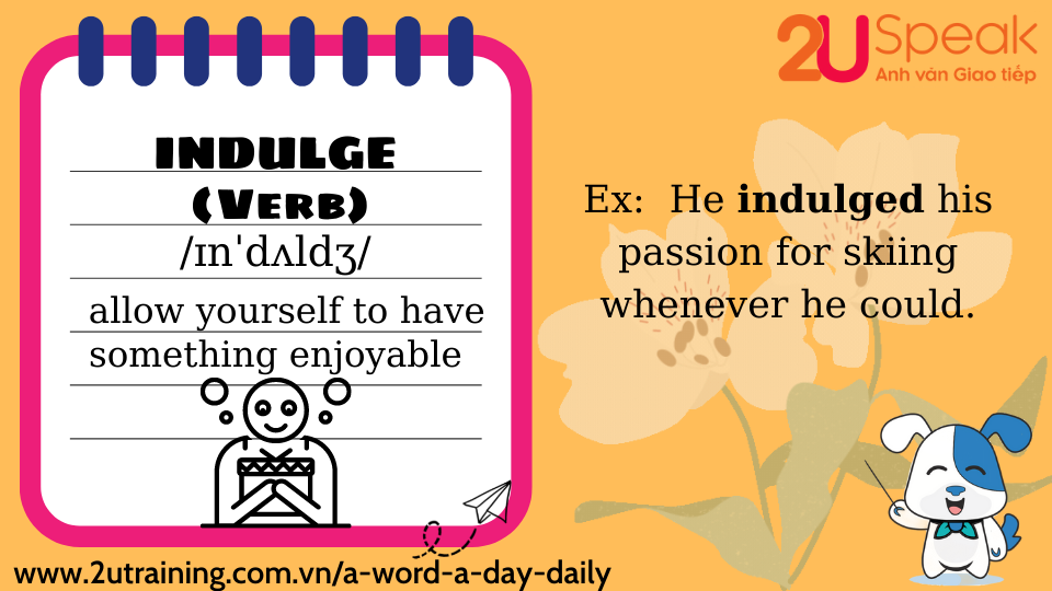 A Word A Day - Indulge