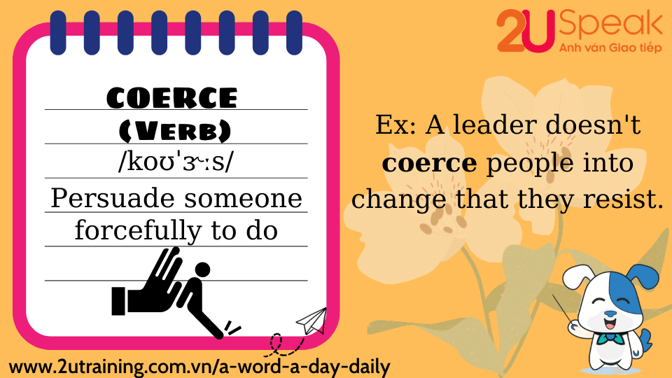 A Word A Day - Coerce