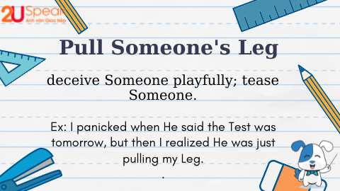 Pull someone's leg