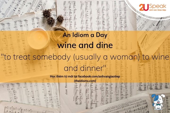 Wine and dine