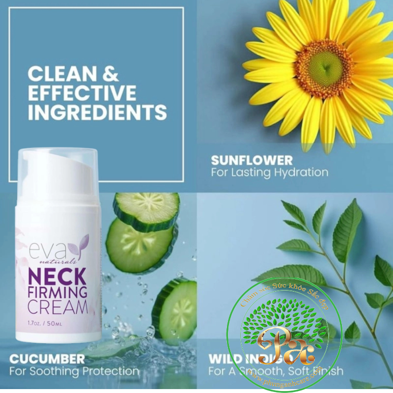 Kem làm săn chắc cổ Eva Naturals USA 50ML