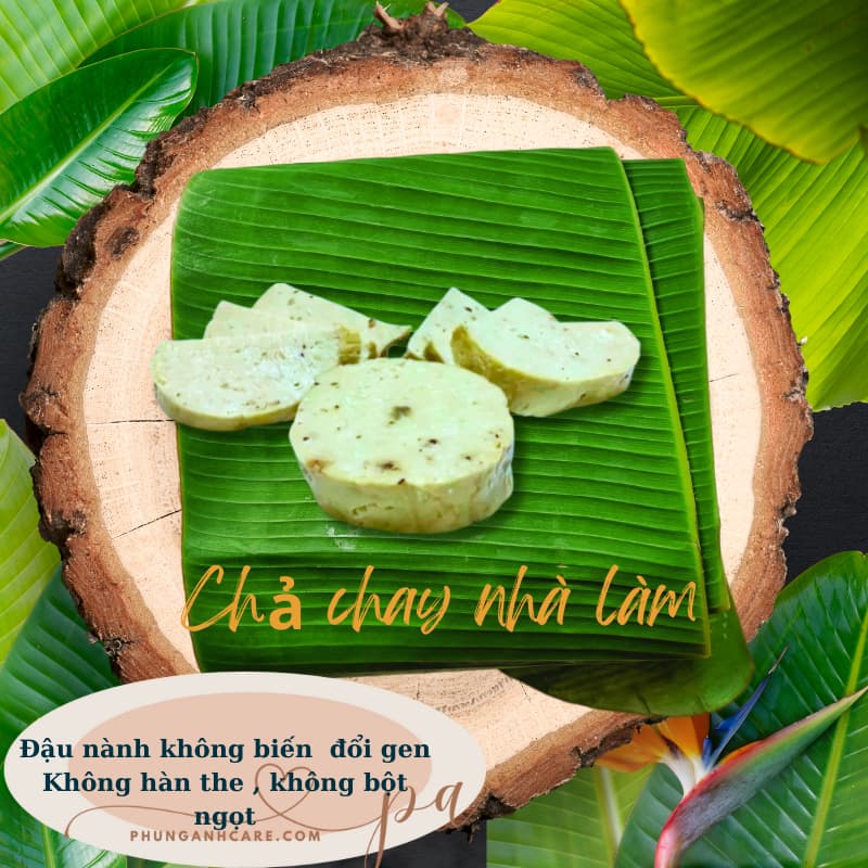 Chả chay dưỡng sinh ( chỉ thuần muối + tàu hũ ky sạch)