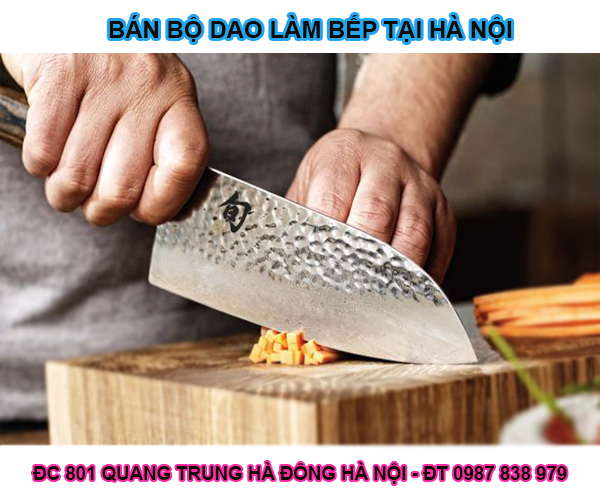 Bán bộ dao làm bếp chất lượng tốt tại Hà Nội